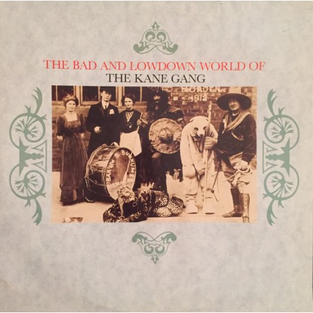 The Kane Gang – The Bad And Lowdown World Of  |1985 	Metronome – 820 215-1