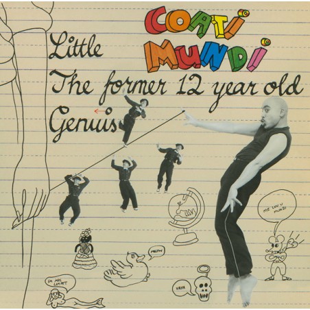 Little Coati Mundi – The Former 12 Year Old Genius |1983 	Virgin – 205 396