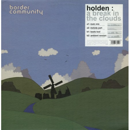 Holden ‎– A Break In The Clouds|2003     Border Community ‎– 01BC-Maxi-Single