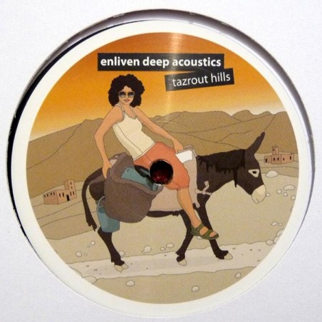 Enliven Deep Acoustics – Tazrout Hills   |2008	Enliven Music – ELM011-Maxi-Single