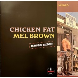 Mel Brown – Chicken Fat...
