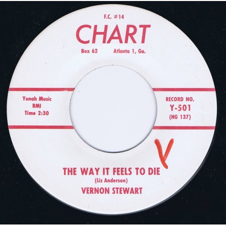 Vernon Stewart ‎– The Way It Feels To Die|1962     Chart Records ‎– Y-501 -Single