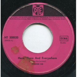 Episode Six – Here, There...