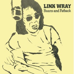 Link Wray – Beans And...