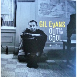 Gil Evans – Out Of The Cool...