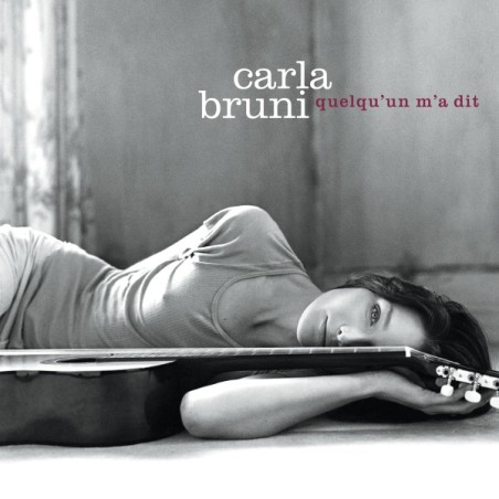 Carla Bruni – Quelqu'un M'a Dit   |2002/2022    Universal – 451 754-7