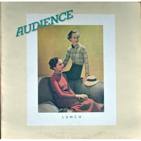 Audience ‎– Lunch|1972       Elektra	EKS-75026