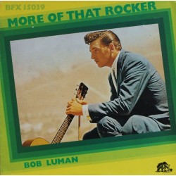 Bob Luman – More Of That...