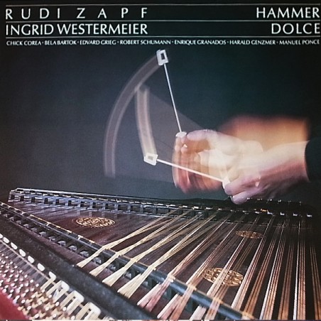 Rudi Zapf / Ingrid Westermeier – Hammer Dolce  |1988	Trikont – LP 00153/09
