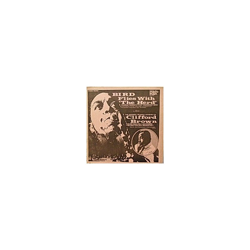 Parker Charlie / Clifford Brown – Bird Flies With &8218The Herd&8216 | BFWHCB 617 Parker Charlie / Clifford Brown – Bird Flies With &8218The Herd&8216 | BFWHCB 617