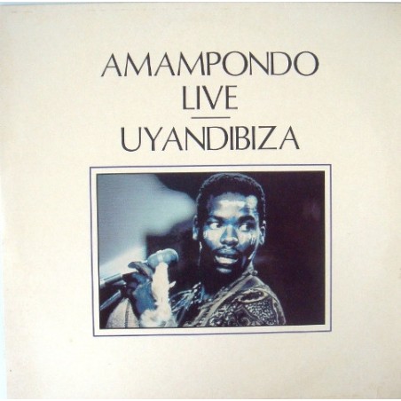 Amampondo – Uyandibiza    |1983	Claremont Records – AM 2