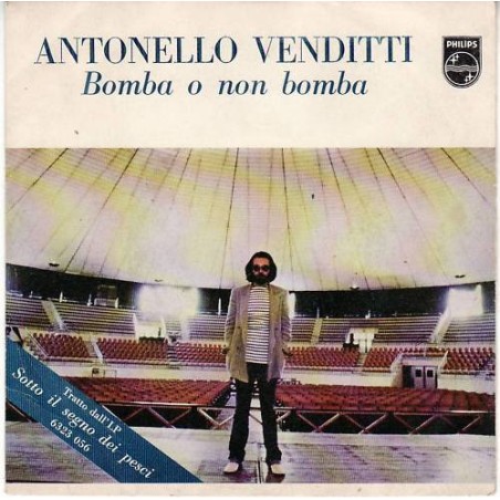 Antonello Venditti – Bomba O Non Bomba  |1978	Philips – 6025 216-Single