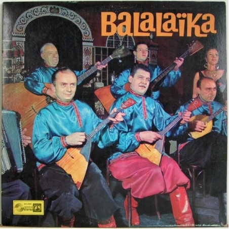 Das Russische Zigeuner-Orchester-Polianka-Lonya  – Spiel, Balalaika!    |	Concert Hall – SVS-2480