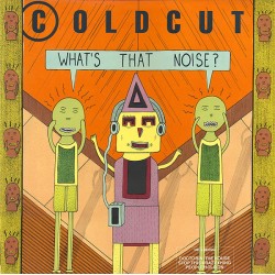 Coldcut – What's That...