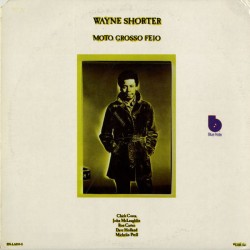 Wayne Shorter – Moto Grosso...