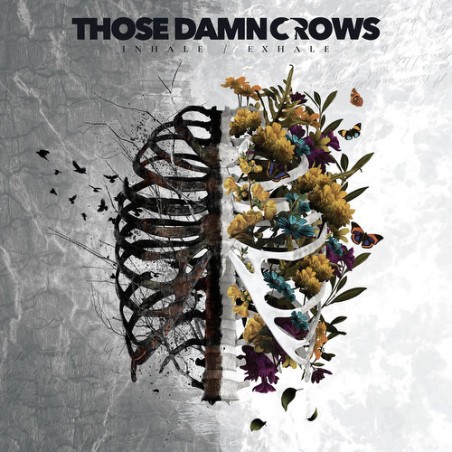 Those Damn Crows – Inhale/Exhale   |2023	Earache – MOSH669LP -Lim. Edition-Green Vinyl
