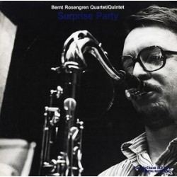 Rosengren Bernt Quartet / Quintet  ‎– Surprise Party|1983     SteepleChase ‎– SCS 1177