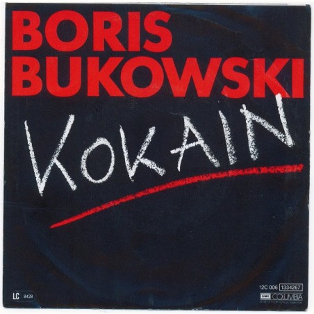 Boris Bukowski – Kokain |	EMI Columbia Austria – 12C 006- 13 3426 7-Single