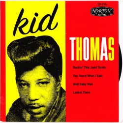 Kid Thomas – Rockin' This...