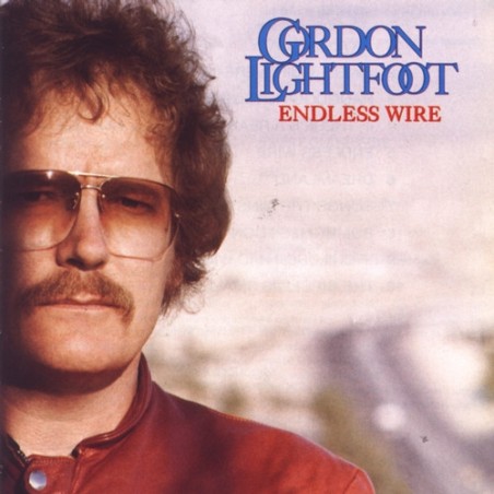 Gordon Lightfoot – Endless Wire   |1978 	Warner  – WB 56444