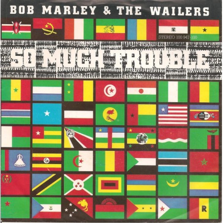Bob Marley & The Wailers – So Much Trouble In The World  |1979	Island Records – 100 947-Single