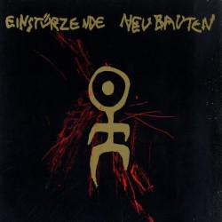 Einstürzende Neubauten –...