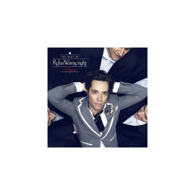 Wainwright Rufus – Vibrate &8211 The Best Of |2014 Geffen Records 0602537746187 Wainwright Rufus – Vibrate &8211 The Best Of |2014 Geffen Records 0602537746187
