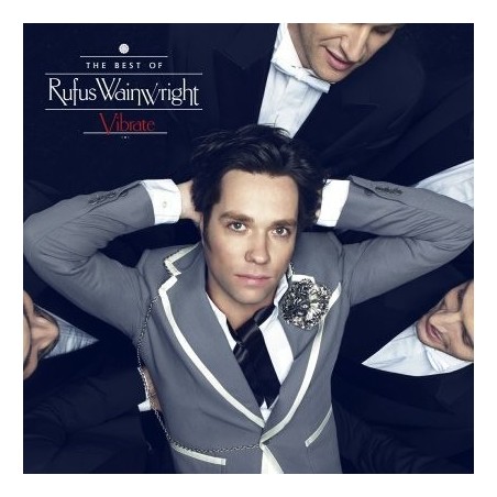Wainwright Rufus ‎– Vibrate &8211 The Best Of |2014      Geffen Records	0602537746187