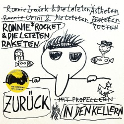 Ronnie Rocket & Die Letzten...