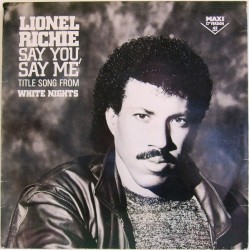 Lionel Richie – Say You,...