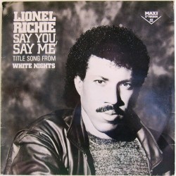 Lionel Richie – Say You,...
