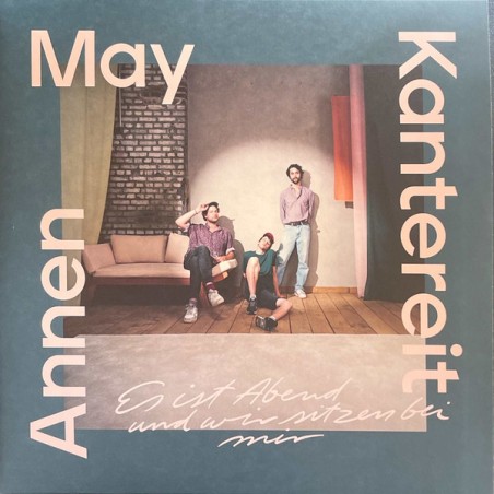 AnnenMayKantereit – Es Ist Abend Und Wir Sitzen Bei Mir  |2023	AnnenMayKantereit Records – AMK 002