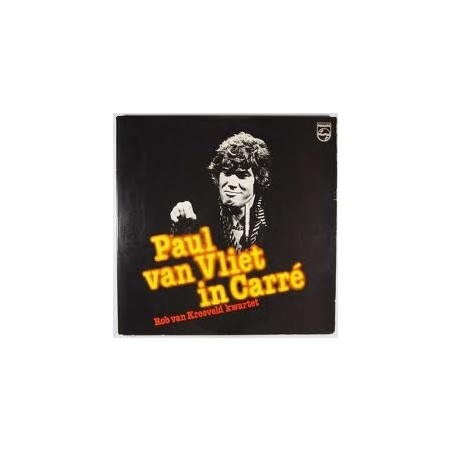Vliet Paul van / Rob van Kreeveld Kwartet  ‎– In Carré|1977    Philips ‎– 6641 677