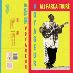 Ali Farka Touré: Voyageur...