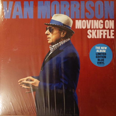 Van Morrison – Moving On Skiffle |2023	Exile – 00602448192363-Lim. Edition-blue Vinyl