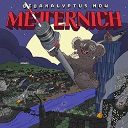 Metternich – Oidakalyptus...