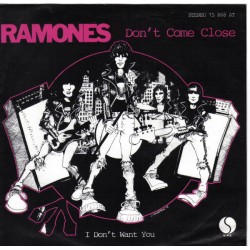 Ramones – Don't Come Close...