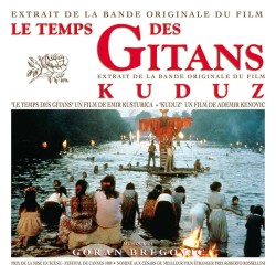 Goran Bregović – Le Temps...