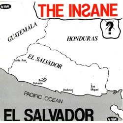 The Insane – El Salvador...