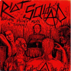 Riot Squad  – Religion...