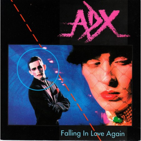 ADX – Falling In Love Again    |1985	Sire – U9070 -Single