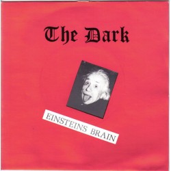 The Dark – Einsteins Brain...