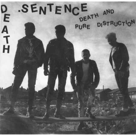 Death Sentence  – Death And Pure Distruction  |1982       Lightbeat Records – DEATH 1
