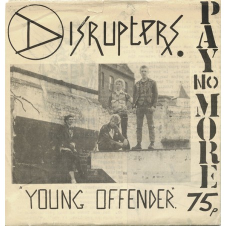 Disrupters – Young Offender  |1981	Radical Change Records – RC 1-Single