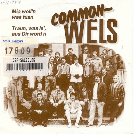 Common-Wels ‎– Mia Woll'n Was Tuan / Traun, Was Is' Aus Dir Word'n|1987     Ringstrasse Records ‎– RP- 458772-Single