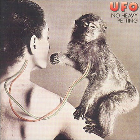 UFO   – No Heavy Petting |1976	Chrysalis – 6307 574