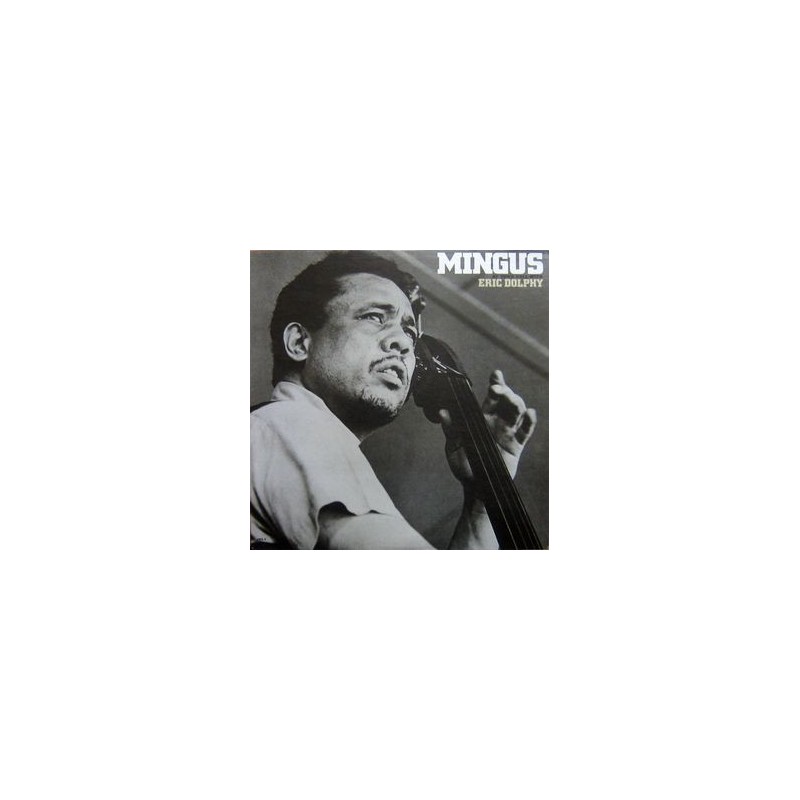 Mingus Charles with Eric Dolphy – At Town Hall|1964 JWS-9 Mingus Charles with Eric Dolphy – At Town Hall|1964 JWS-9