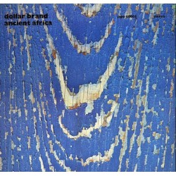 Dollar Brand – Ancient...