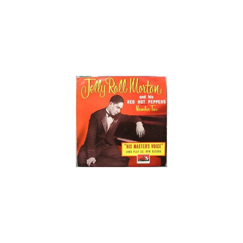 Morton Jelly Roll and His Red Hot Peppers and Trio – Number Two|His Master&8217s Voice – DLP 1044-10&8243 Record Morton Jelly Roll and His Red Hot Peppers and Trio – Number Two|His Master&8217s Voice – DLP 1044-10&8243 Record