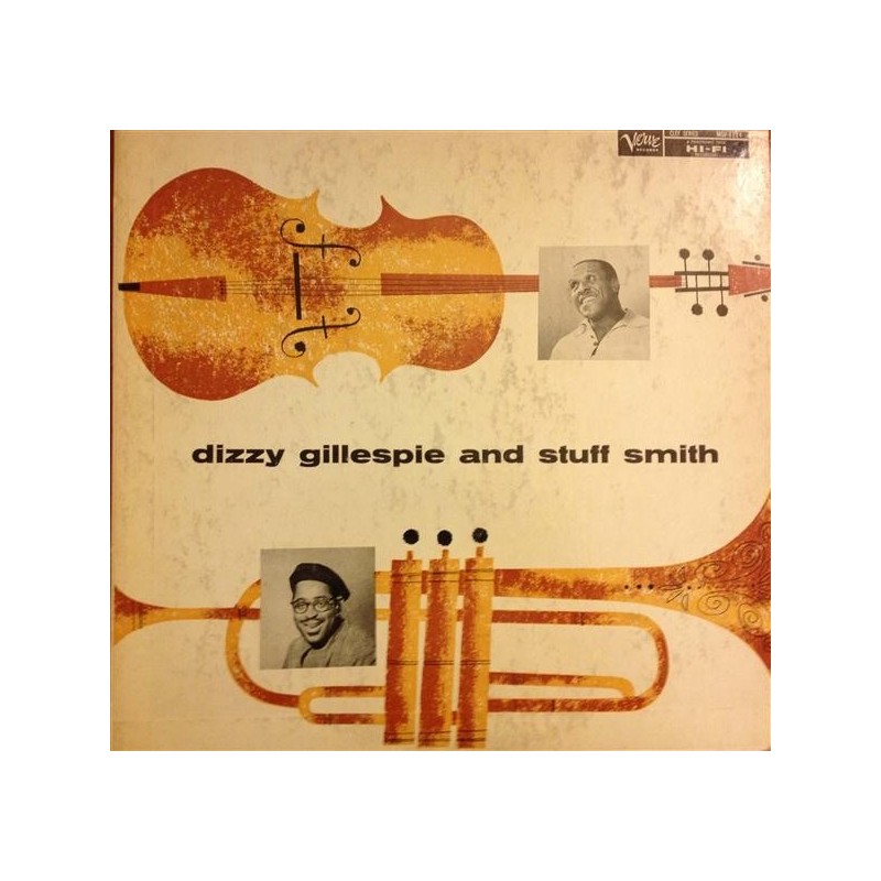 Gillespie Dizzy and Stuff Smith – Dizzy Gillespie And Stuff Smith|1957 Verve Records – MGV-8214 Gillespie Dizzy and Stuff Smith – Dizzy Gillespie And Stuff Smith|1957 Verve Records – MGV-8214